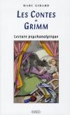 Couverture du livre Les contes de Grimm : lecture psychanalytique