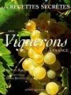Couverture du livre Les recettes secretes des vignerons de France