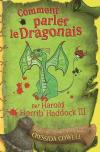 Couverture du livre Comment parler le dragonais : par Harold Horrib'Haddock III