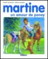 Couverture du livre Martine, un amour de poney
