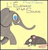 Couverture du livre L'elephant et la souris