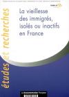 Couverture du livre La vieillesse des immigres, isoles ou inactifs en France