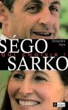 Couverture du livre Sego, Sarko : qui choisir ?