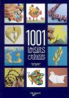 Couverture du livre 1.001 loisirs creatifs : l'imagination en liberte