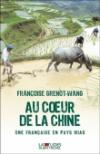 Couverture du livre Au coeur de la Chine : une Francaise en pays Miao