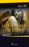 Couverture du livre La resurrection de l'ange
