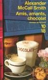 Couverture du livre Amis, amants, chocolat