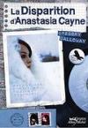 Couverture du livre La disparition d'Anastasia Cayne