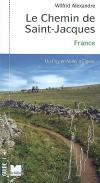Couverture du livre Le chemin de Saint-Jacques, France : du Puy-en-Velay a Figeac