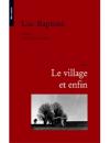 Couverture du livre Le village et enfin