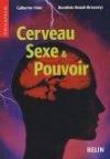 Couverture du livre Cerveau, sexe et pouvoir